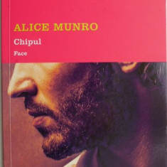 Chipul/Face – Alice Munro (editie bilingva romana-engleza)