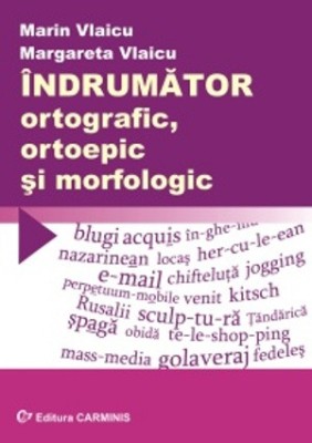 Indrumator ortografic, ortoepic si morfologic foto