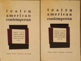 TEATRU AMERICAN CONTEMPORAN VOL.1-2-EUGENE O&#039;NEILL, MAXWELL ANDERSON, ROBERT SHERWOOD, THORNTON WILD-268209