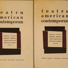 TEATRU AMERICAN CONTEMPORAN VOL.1-2-EUGENE O'NEILL, MAXWELL ANDERSON, ROBERT SHERWOOD, THORNTON WILD