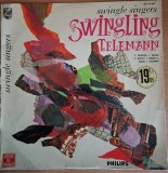 Disc Vinil Swingle Singers - Swingling Telemann-Philips-P 70.347 L