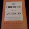 The liberties of an American : the Supreme Court speaks / Leo Pfeffer
