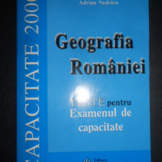 Mircea Mariniuc - Geografia Romaniei. Teste pentru examenul de capacitate