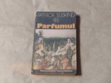 PATRICK SUSKIND - PARFUMUL