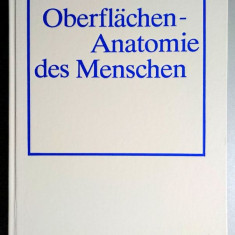 Oberflachen-Anatomie des Menschen - Gert-Horst Schumacher, Kinziro Kubota 1989