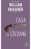 Casa cu coloane - William Faulkner - Editura Art