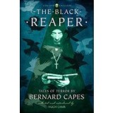 The Black Reaper: Tales of Terror by Bernard Capes (Collins Chillers)