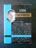 TUDOR VIANU - CORESPONDENTA. STUDII SI DOCUMENTE (1970, editie cartonata)