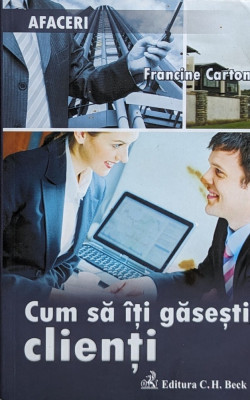 Cum Sa Iti Gasesti Clienti - F. Carton , H246 foto