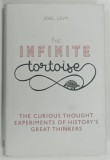 THE INFINITE TORTOISE by JOEL LEVY , 2016