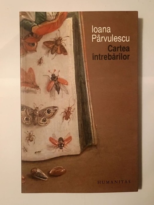 Ioana P&acirc;rvulescu (autograf/ semnătură) - Cartea &icirc;ntrebărilor (2010)