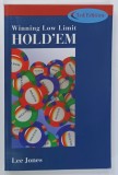 HOLD 'EM , WINNING LOW LIMIT by LEE JONES , 2005