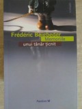 MEMORIILE UNUI TANAR TICNIT-FREDERIC BEIGBEDER-355143