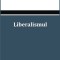 Liberalismul - Gabriel Mursa