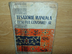 TESATORIE MANUALA-TESUTUL COVOARELOR F.PANAITESCU/T.MURESAN ANUL 1960 foto