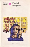 Pustiul dragostei Francois Mauriac editura Eminescu 1973
