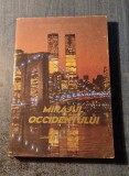 Mirajul Occidentului Constantin Madincioiu