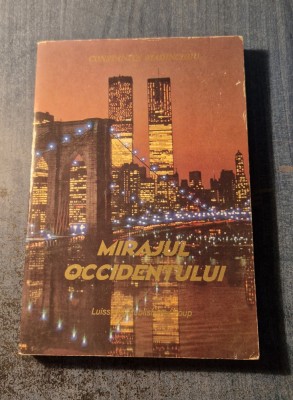 Mirajul Occidentului Constantin Madincioiu foto