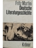 Fritz Martini - Deutsche literaturgeschichte (editia 1972)