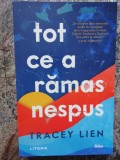 Tot ce a ramas nespus - Tracey Lien