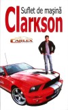SUFLET DE MASINA-CLARKSON-358601