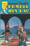 Femeia din lac - Raymond Chandler, Editura Teora, 1994, Roman clasic, Literatura straina, 190 pagini