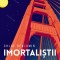 Imortalistii &ndash; Chloe Benjamin
