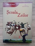 RARA, Scoala Zeilor, Stefano Elio D&rsquo;Anna, dezvoltare personala, Spiritualitate, Vindecare, Terapie, minte corp spirit, transformare interioara, lider, 2015, Brosata