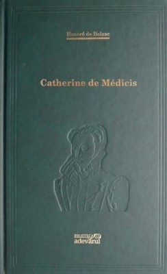 Catherine de Medicis &amp;ndash; Honore de Balzac foto