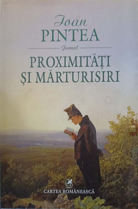 PROXIMITATI SI MARTURISIRI. JURNAL-IOAN PINTEA