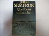 Quel Beau Dimanche - Jorge Semprun ,550743