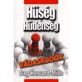 A v&aacute;daskod&oacute;k - Hűs&eacute;g &eacute;s hűtlens&eacute;g - Dag Heward-Mills
