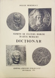 OAMENI DE CULTURA ROMANI IN ARTA MEDALIEI, DICTIONAR de DULCIU MORARESCU - BUCURESTI, 1991