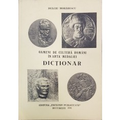 Cauti Oameni De Cultura Romani In Arta Medaliei Dictionar Dulciu Morarescu Vezi Oferta Pe Okazii Ro
