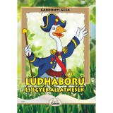 L&uacute;dh&aacute;bor&uacute; &eacute;s egy&eacute;b &aacute;llatmes&eacute;k - G&aacute;rdonyi G&eacute;za