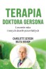 Terapia Gerson: Healing The Gerson Way - Polish Edition - Remediu Natural Cancer &amp; Boli Cronice - Charlotte &amp; Beata