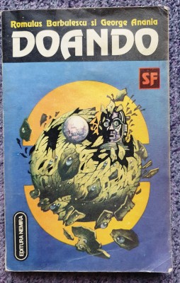 Doando, Romulus Barbulescu, George Anania, Ed Nemira 1992, 300 pag foto