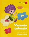 Vacanta colorata - Clasa 2 - Caiet de activitati distractive si un pic si instructive - ART KLETT