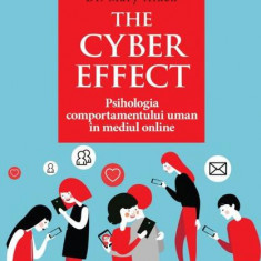 The Cyber Effect. Psihologia comportamentului uman în mediul online - Paperback brosat - Mary Aiken - Niculescu