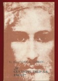 Prof Ioan G. Coman &bdquo;Si cuvantul trup s-a facut.&rdquo;