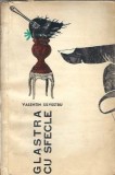 Glastra cu sfecle - Valentin Silvestru