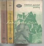 Goethe I-III, Friedrich Gundolf, Minerva, 1971, Biografii, 3 Vol., Romana