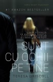 Sunt cu ochii pe tine - Teresa Driscoll, Herg Benet, 2019, Roman Beletristica