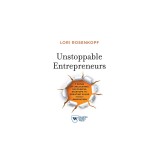 Unstoppable Entrepreneurs: 7 Paths for Unleashing Successful Startups and Creating Value Through Innovation