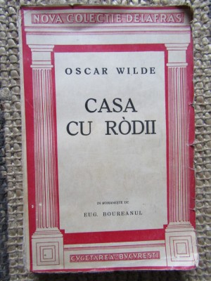 Oscar Wilde - Casa cu rodii - interbelica foto