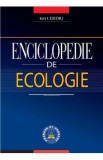 Enciclopedie de ecologie - Ion I. Dediu