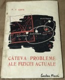 DVP2 Cartea Rusa Cateva probleme ale Fizice actuale