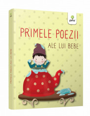 Primele Poezii Ale Lui Bebe, Claudia Ionescu - Editura Gama foto