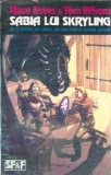 Sabia lui Skryling - Rose Estes, Tom Wham