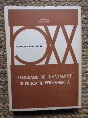 PROGRAME DE INVATAMANT SI EDUCATIE PERMANENTA-L. D&amp;#039;HAINAUT foto